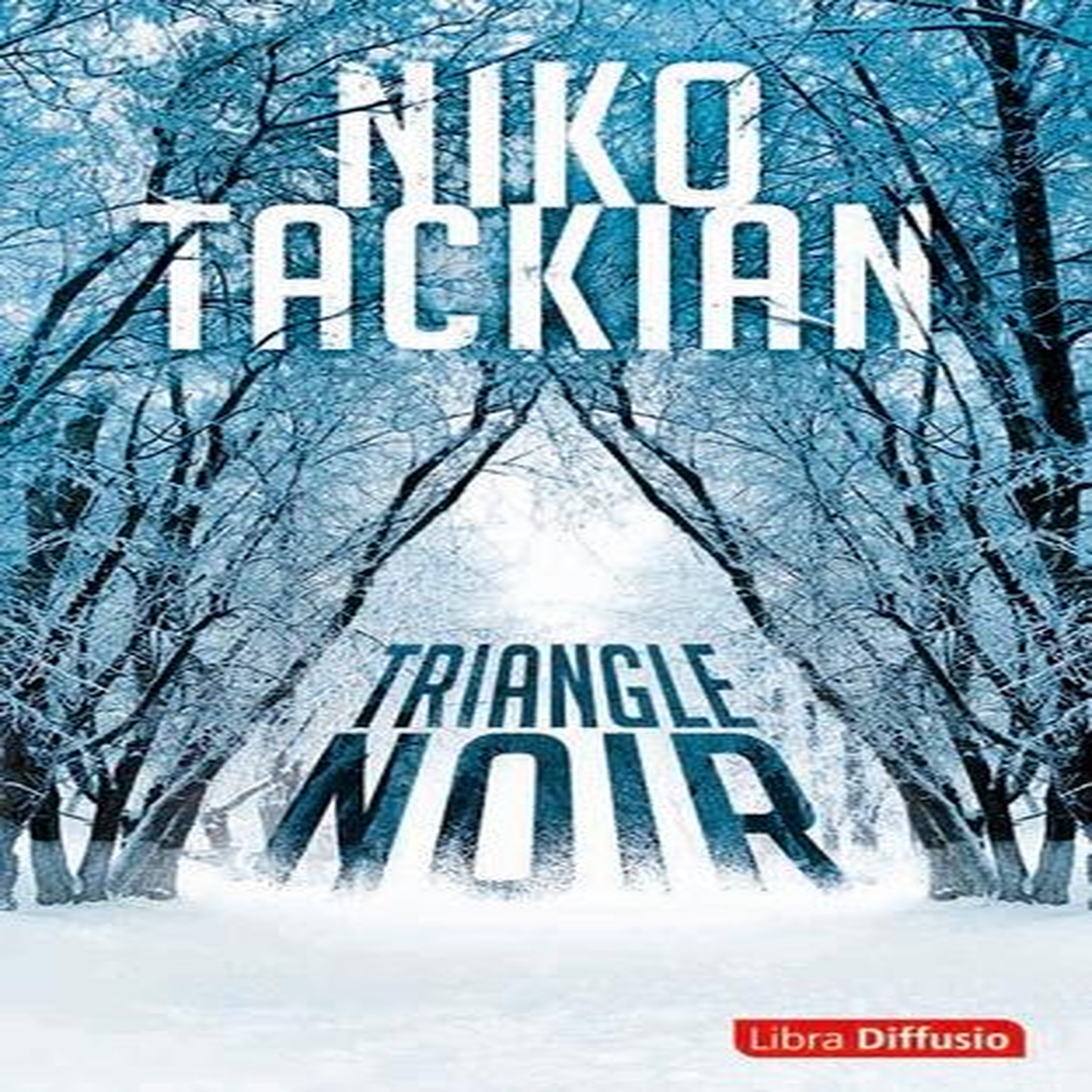 TRIANGLE NOIR [EDITION EN GROS CARACTERES], Tackian Niko