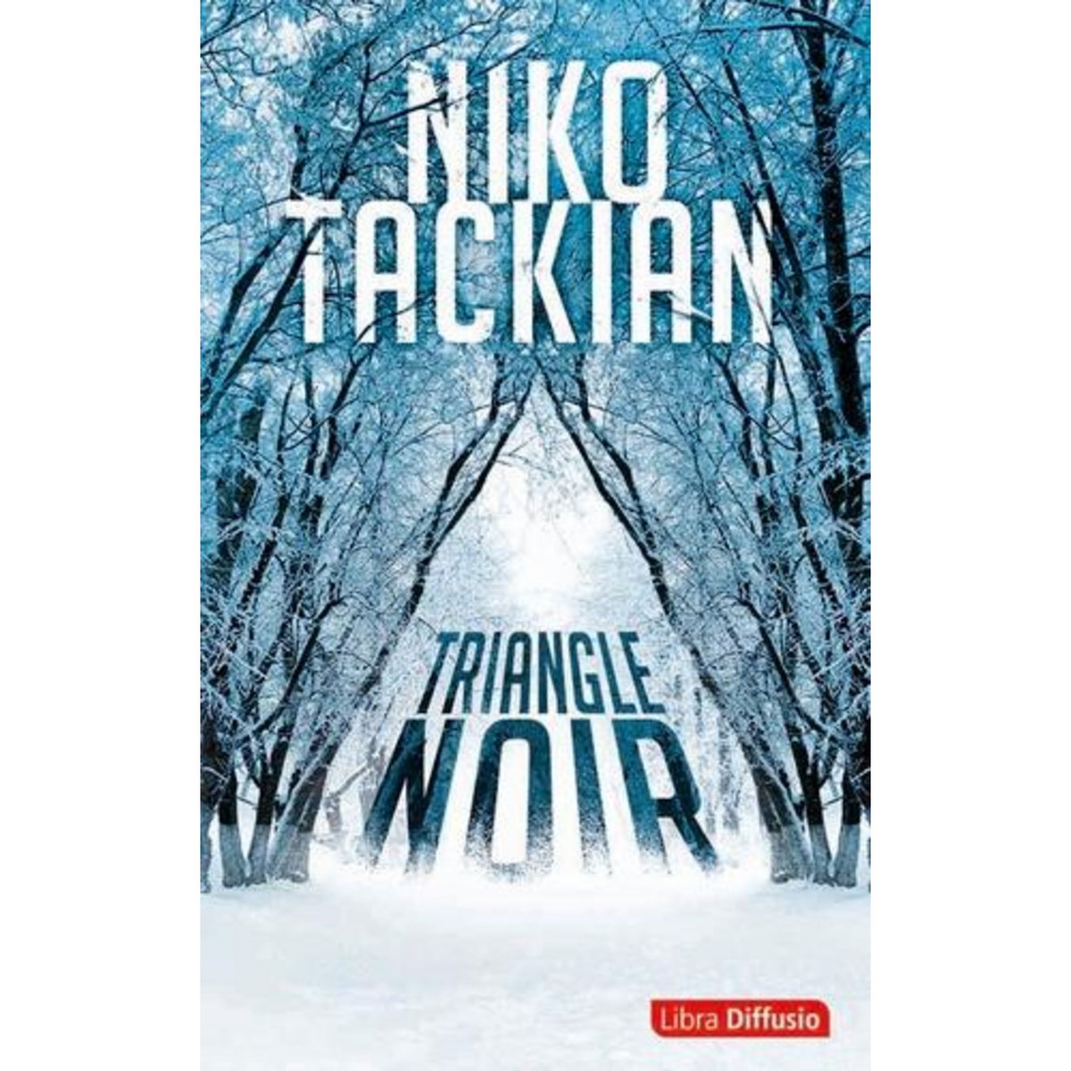 TRIANGLE NOIR [EDITION EN GROS CARACTERES], Tackian Niko