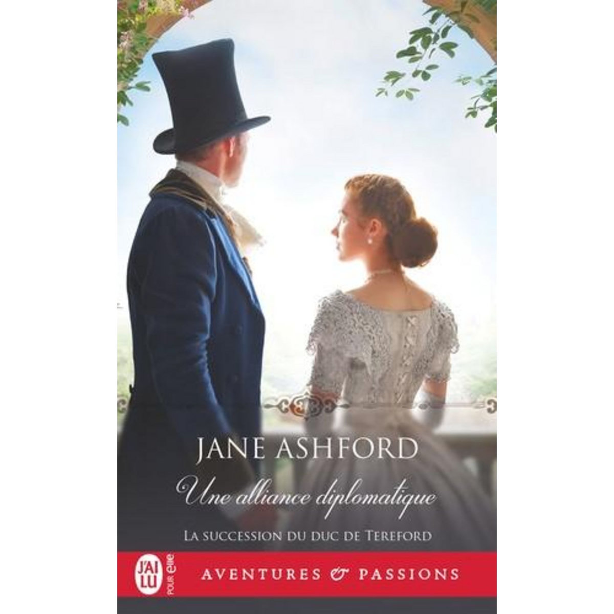 LA SUCCESSION DU DUC DE TEREFORD TOME 5 : UNE ALLIANCE DIPLOMATIQUE, Ashford Jane