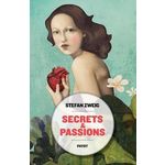 SECRETS & PASSIONS. BRULANT SECRET ; LA GOUVERNANTE ; LA CONFUSION DES SENTIMENTS : AMOK ; LETTRE D'UNE INCONNUE ; DESTRUCTION D'UN COEUR ; VINGT-QUATRE HEURES DE LA VIE D'UNE FEMME, EDITION DE LUXE, Zweig Stefan