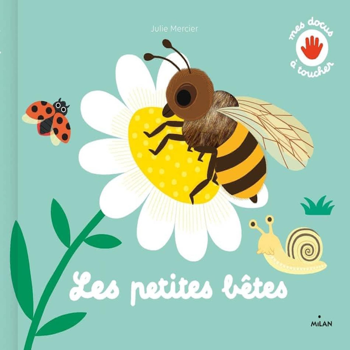 LES PETITES BETES, Mercier Julie