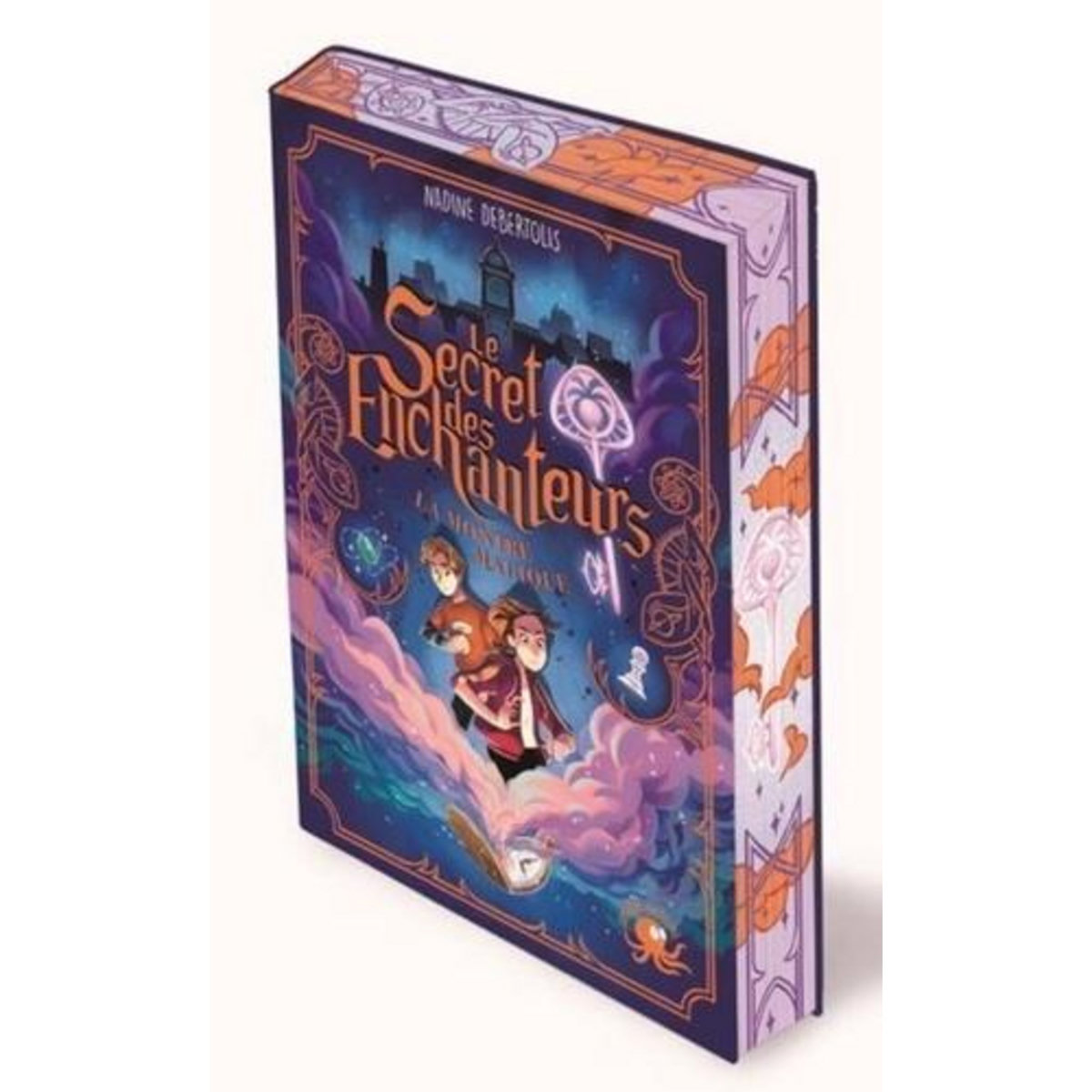 LE SECRET DES ENCHANTEURS TOME 1 : LA MONTRE MAGIQUE, Debertolis Nadine