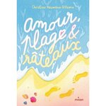 AMOUR, PLAGE ET RATEAUX, Naumann-Villemin Christine