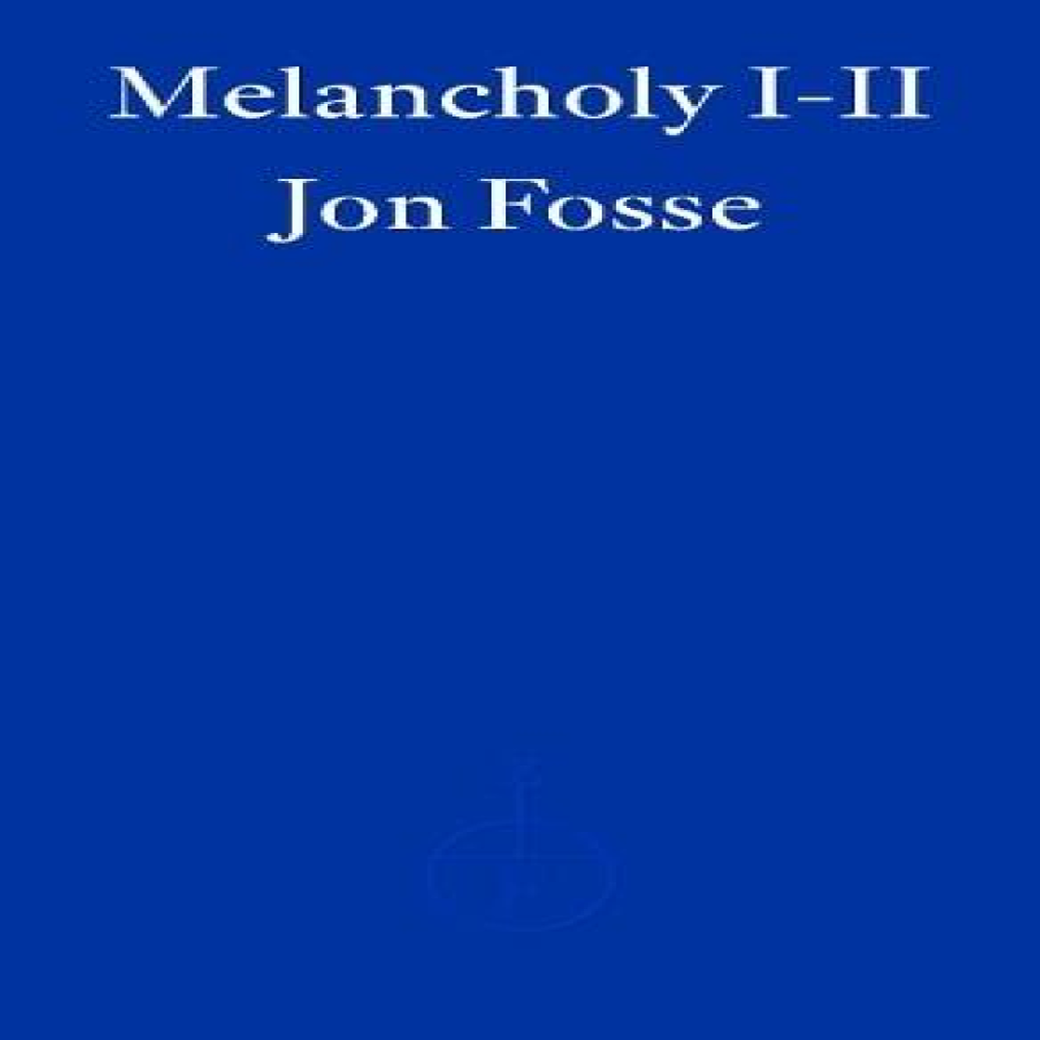 LIVRES Melancholy I-II - WINNER OF THE 2023 NOBEL PRIZE IN LITERATURE