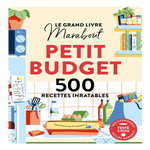 PETIT BUDGET. 500 RECETTES INRATABLES, Marabout