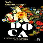 AMADOCA. L'HISTOIRE DE ROMANA ET D'OULIANA, Andrukhovych Sofia