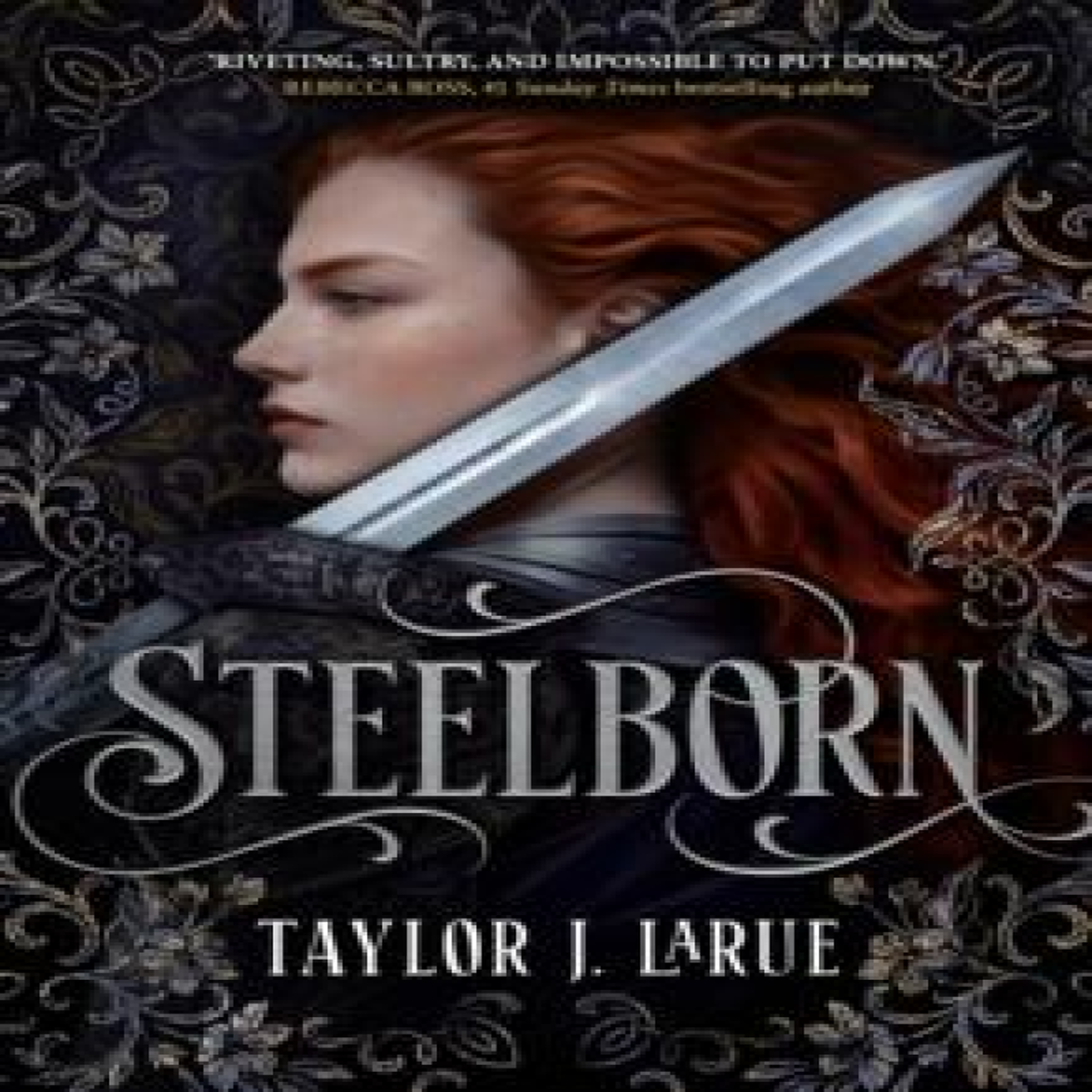 LIVRES Steelborn - Taylor J. LaRue