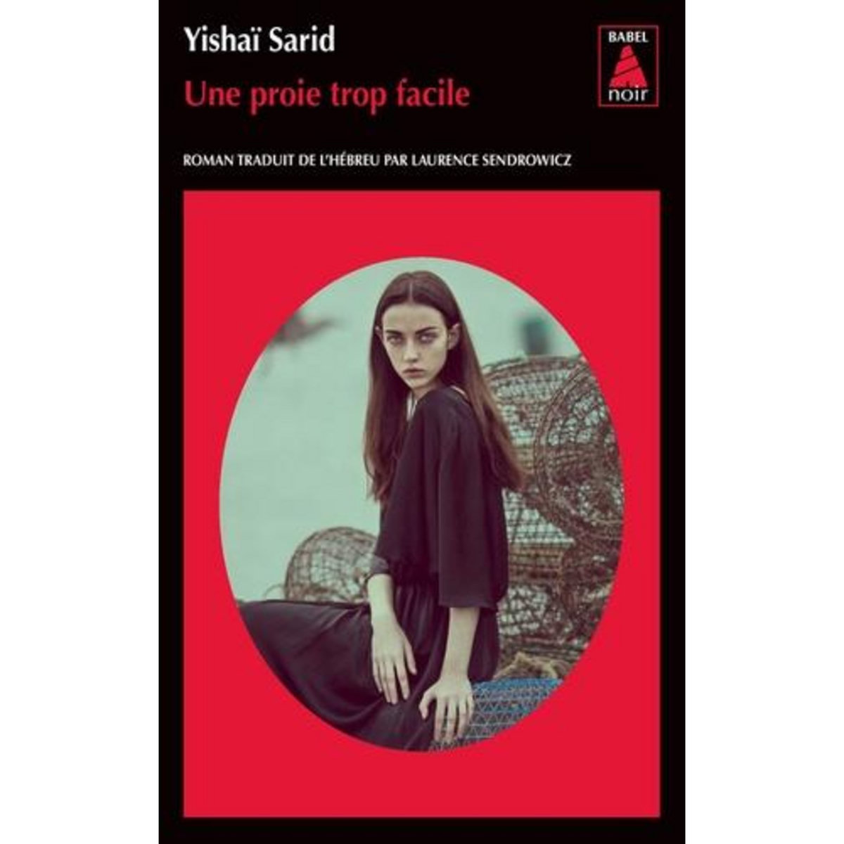 UNE PROIE TROP FACILE, Sarid Yishaï
