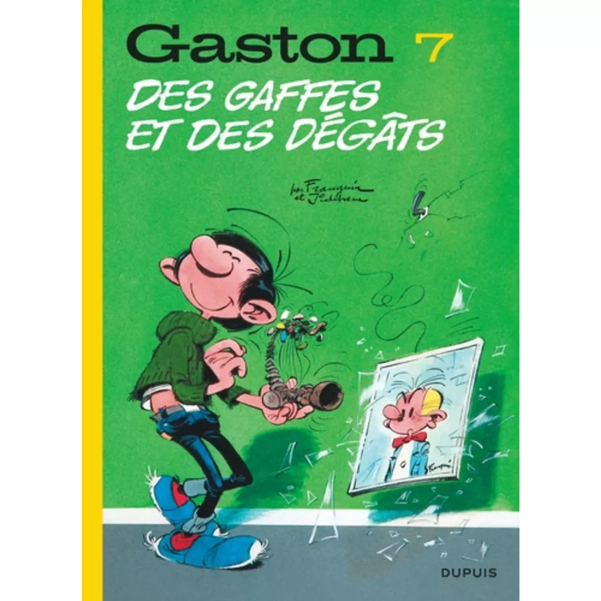  GASTON TOME 7 : DES GAFFES ET DES DEGATS, Franquin André