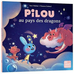 PILOU AU PAYS DES DRAGONS, Guittard Florence