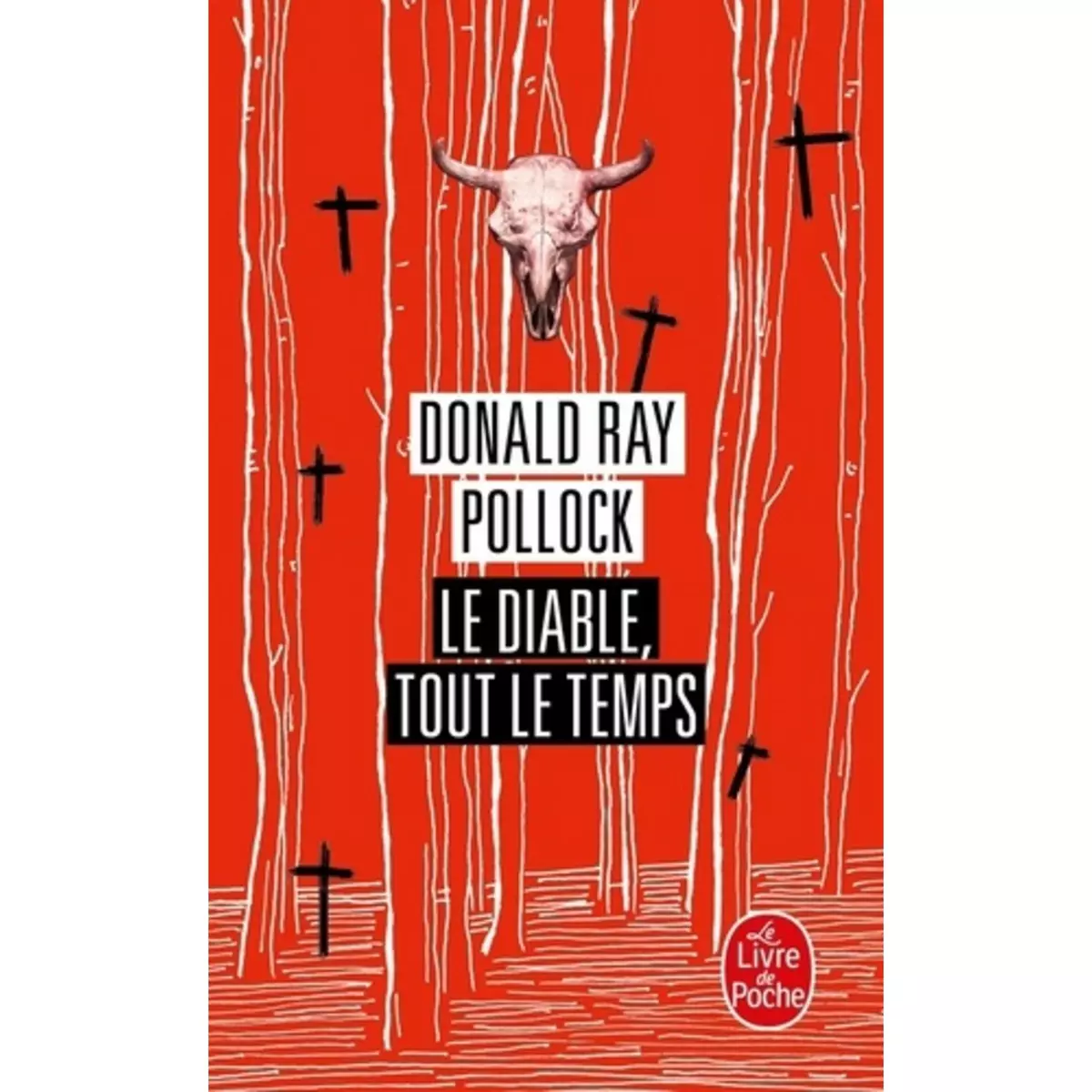  LE DIABLE, TOUT LE TEMPS, Pollock Donald Ray