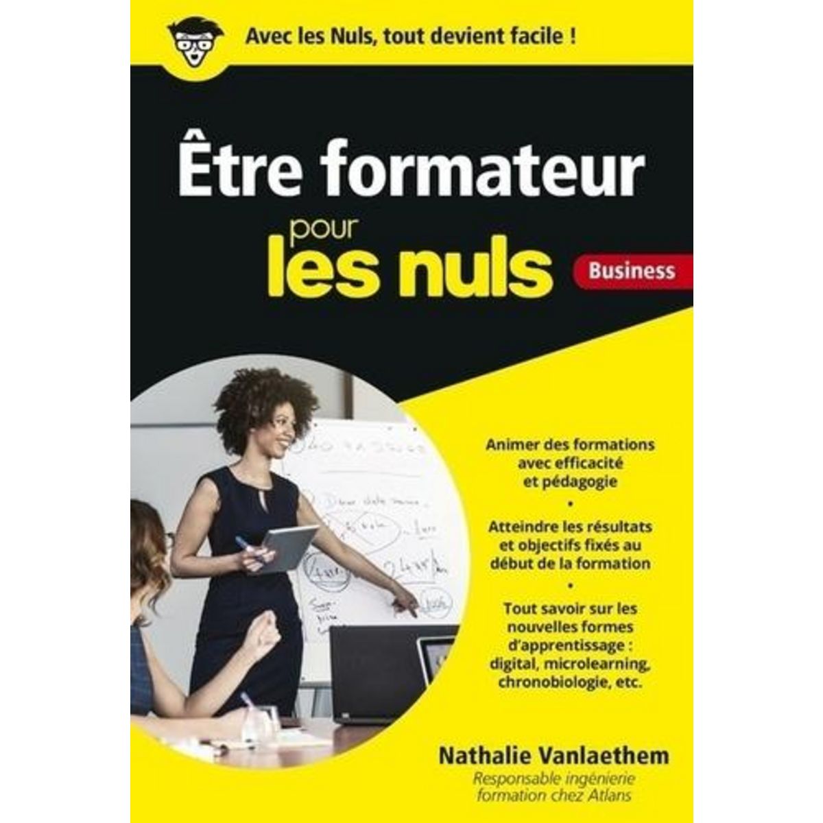 ETRE FORMATEUR POUR LES NULS. BUSINESS, Vanlaethem Nathalie