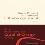 L'ARABE QUI SOURIT, Souleimane Omar Youssef