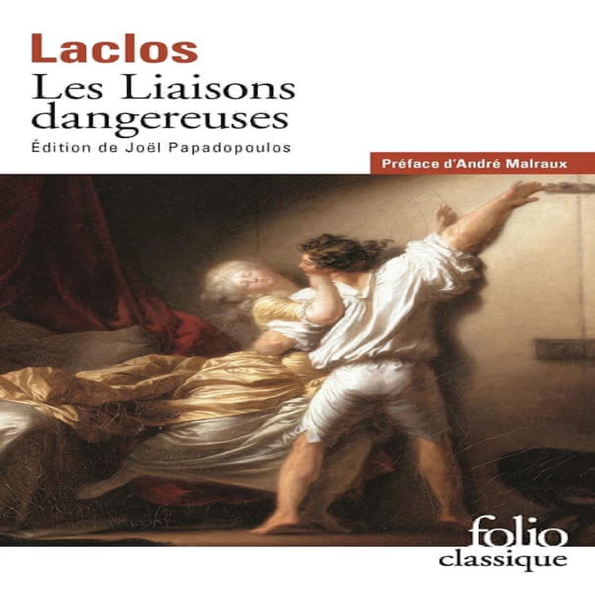 LES LIAISONS DANGEREUSES, Choderlos de Laclos Pierre-Ambroise-François