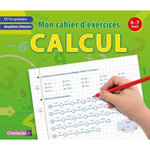 MON CAHIER D'EXERCICES CP DEUXIEME TRIMESTRE, CALCUL.  6-7 ANS, Chantecler
