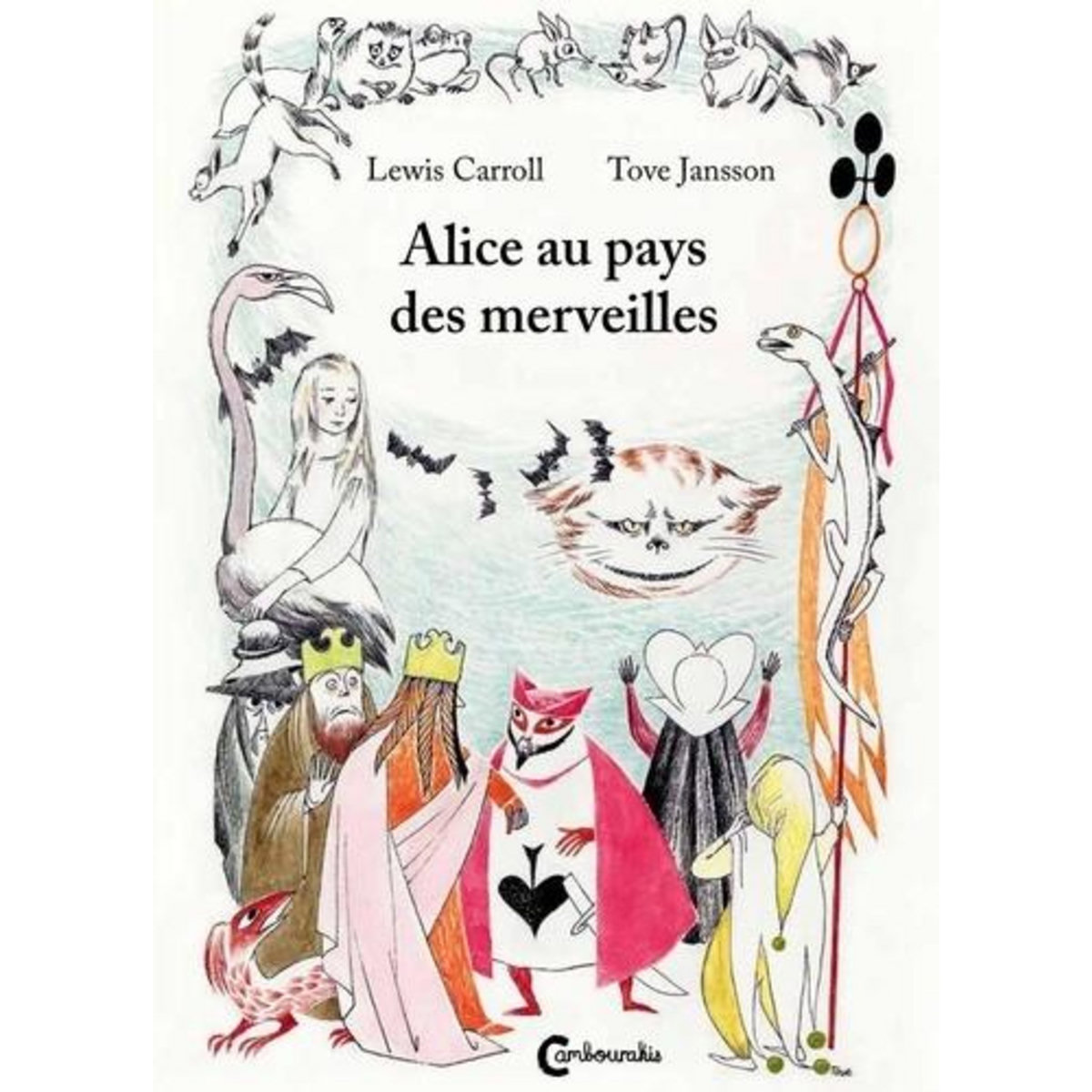 ALICE AU PAYS DES MERVEILLES, Carroll Lewis