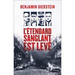BLEUS, BLANCS, ROUGES TOME 2 : L'ETENDARD SANGLANT EST LEVE, Dierstein Benjamin