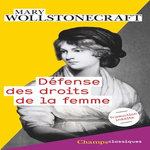 DEFENSE DES DROITS DE LA FEMME, Wollstonecraft Mary