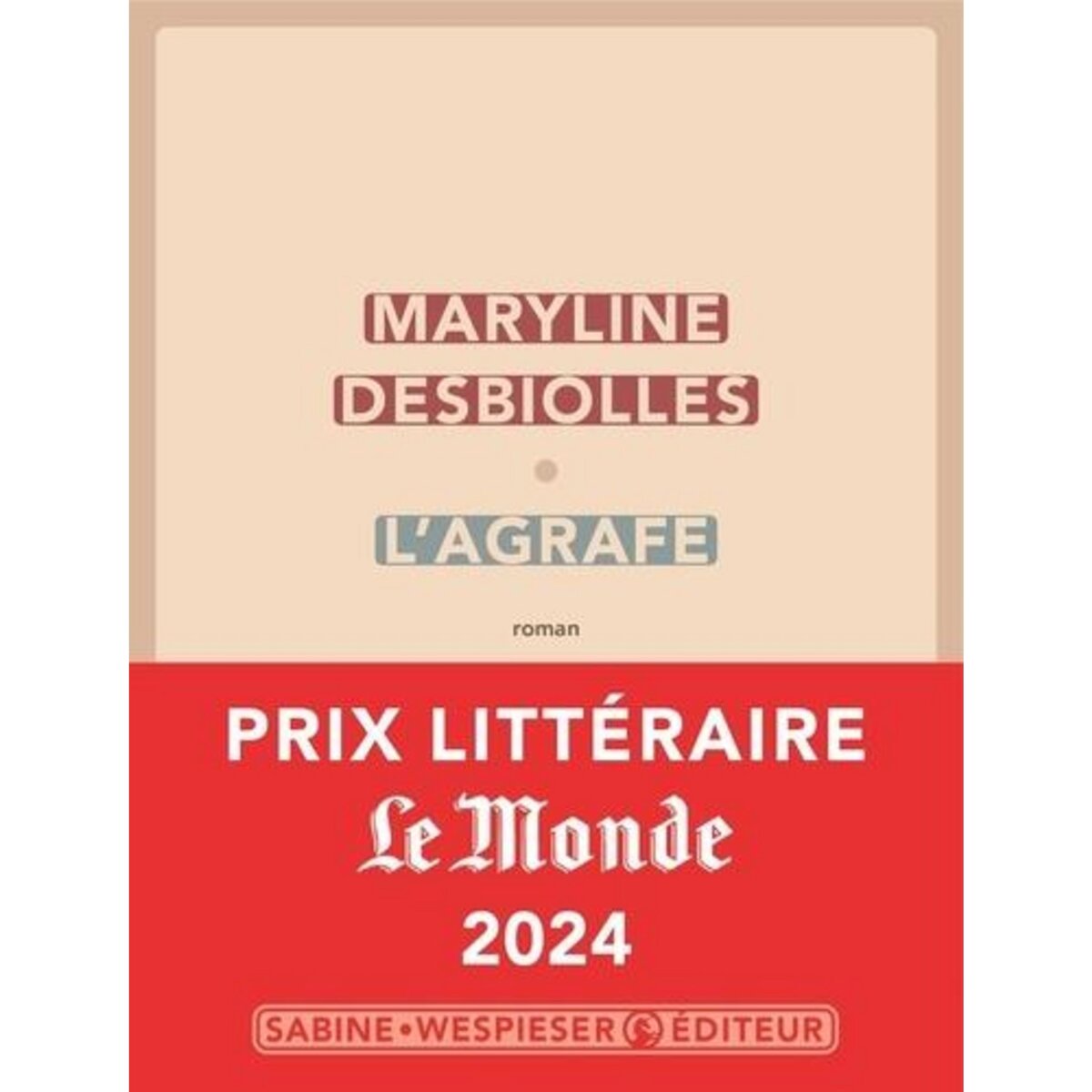 L'AGRAFE, Desbiolles Maryline