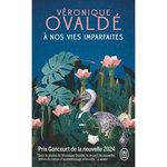 A NOS VIES IMPARFAITES, Ovaldé Véronique