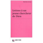 LETTRES A UN JEUNE CHERCHEUR DE DIEU, Lecoq Martine
