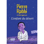 L'ENFANT DU DESERT, Rabhi Pierre