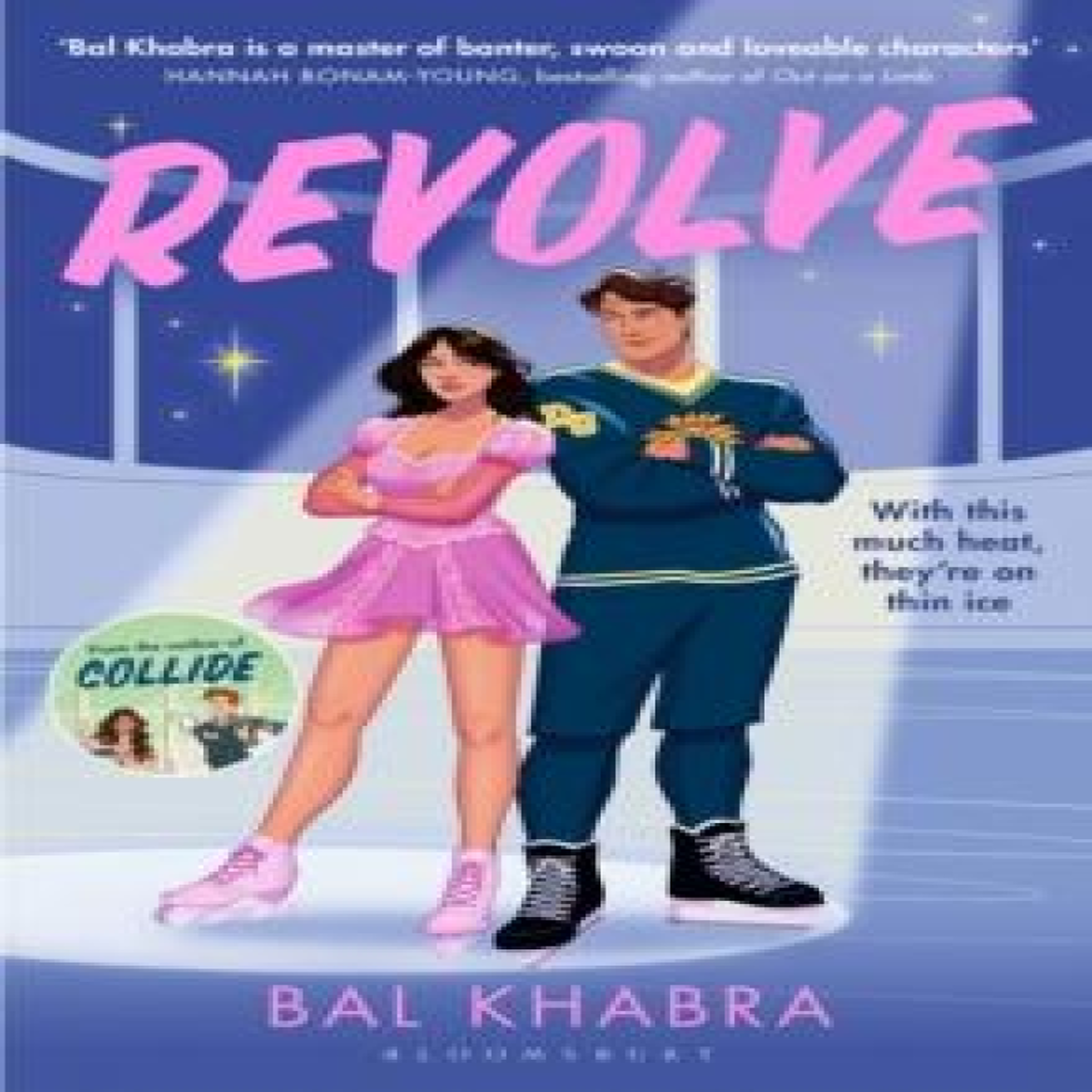 LIVRES Revolve : The must-read enemies to lovers ice hockey romance from the TikTok sensation and Sunday Times bestselling author!