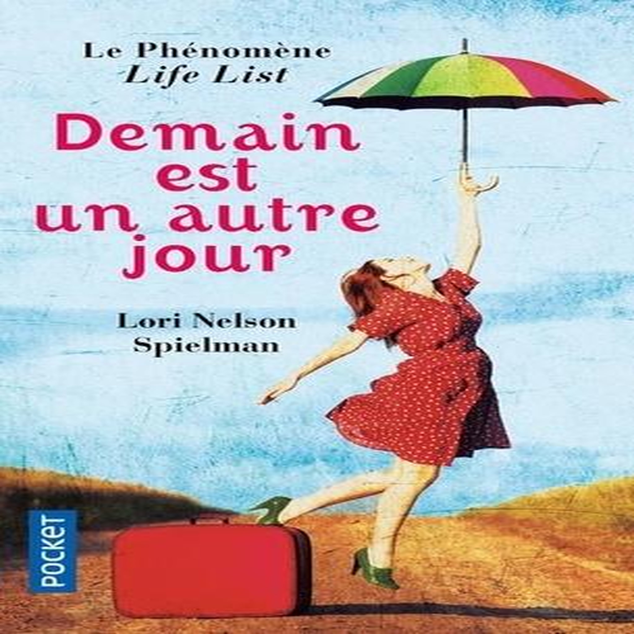 DEMAIN EST UN AUTRE JOUR, Nelson Spielman Lori