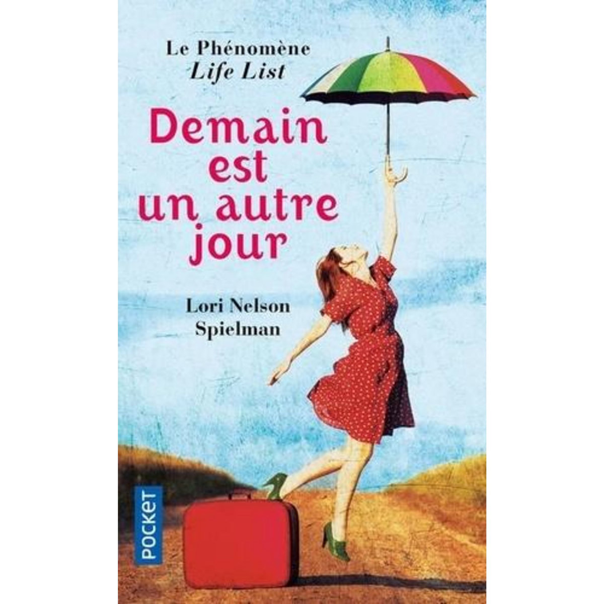 DEMAIN EST UN AUTRE JOUR, Nelson Spielman Lori
