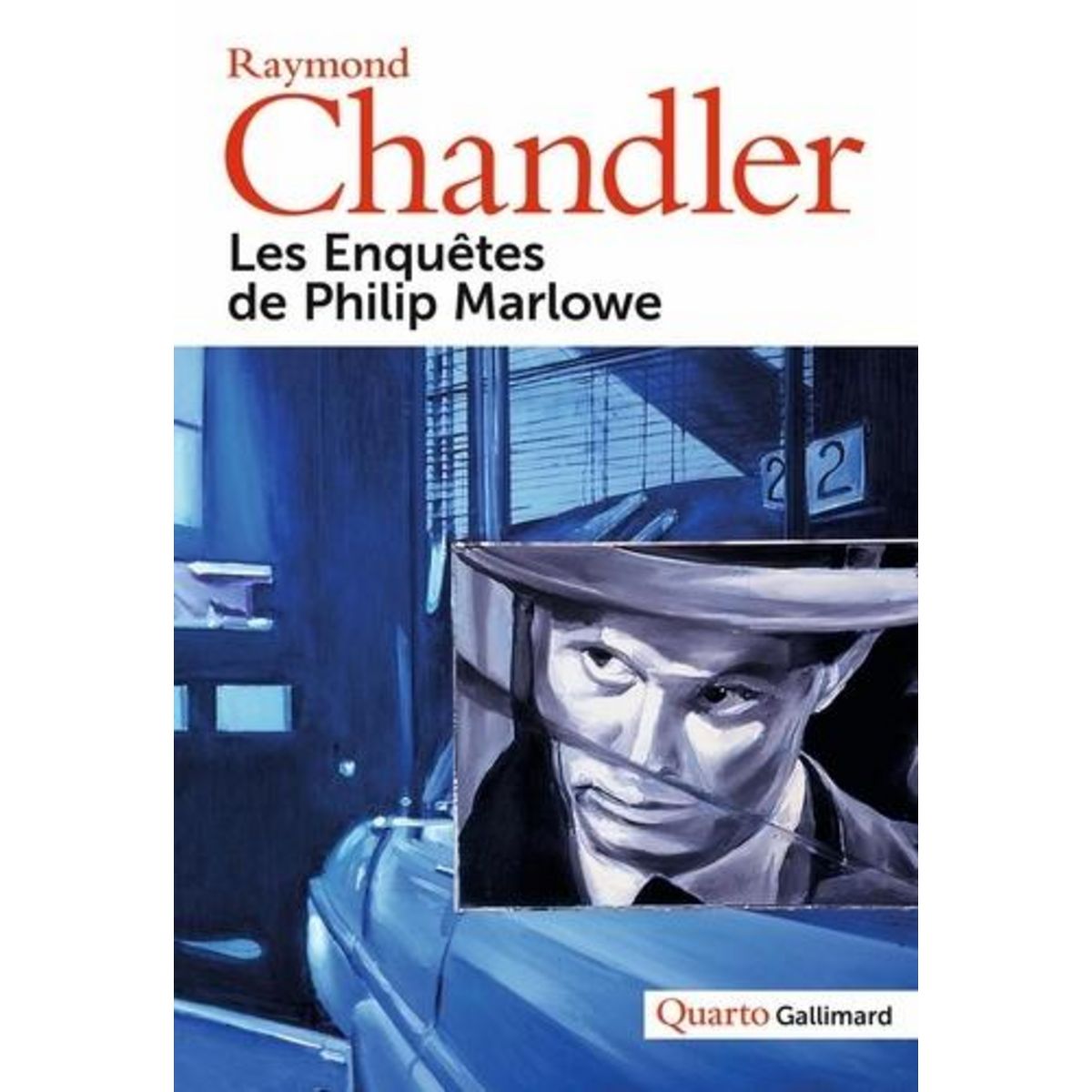 LES ENQUETES DE PHILIP MARLOWE. LE GRAND SOMMEIL ; ADIEU, MA JOLIE ; LA GRANDE FENETRE ; LA DAME DU LAC ; LA PETITE SOEUR ; THE LONG GOODBYE ; PLAYBACK, EDITION REVUE ET CORRIGEE, Chandler Raymond