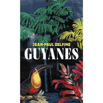 GUYANES, Delfino Jean-Paul