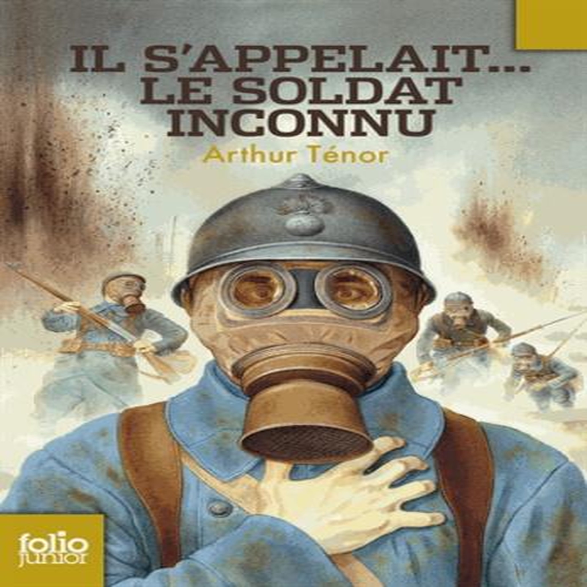 IL S'APPELAIT... LE SOLDAT INCONNU, Ténor Arthur
