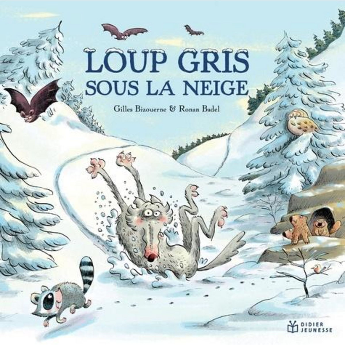 LOUP GRIS : LOUP GRIS SOUS LA NEIGE, Bizouerne Gilles