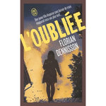 L'OUBLIEE, Dennisson Florian
