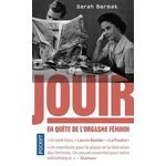 JOUIR. EN QUETE DE L'ORGASME FEMININ, Barmak Sarah