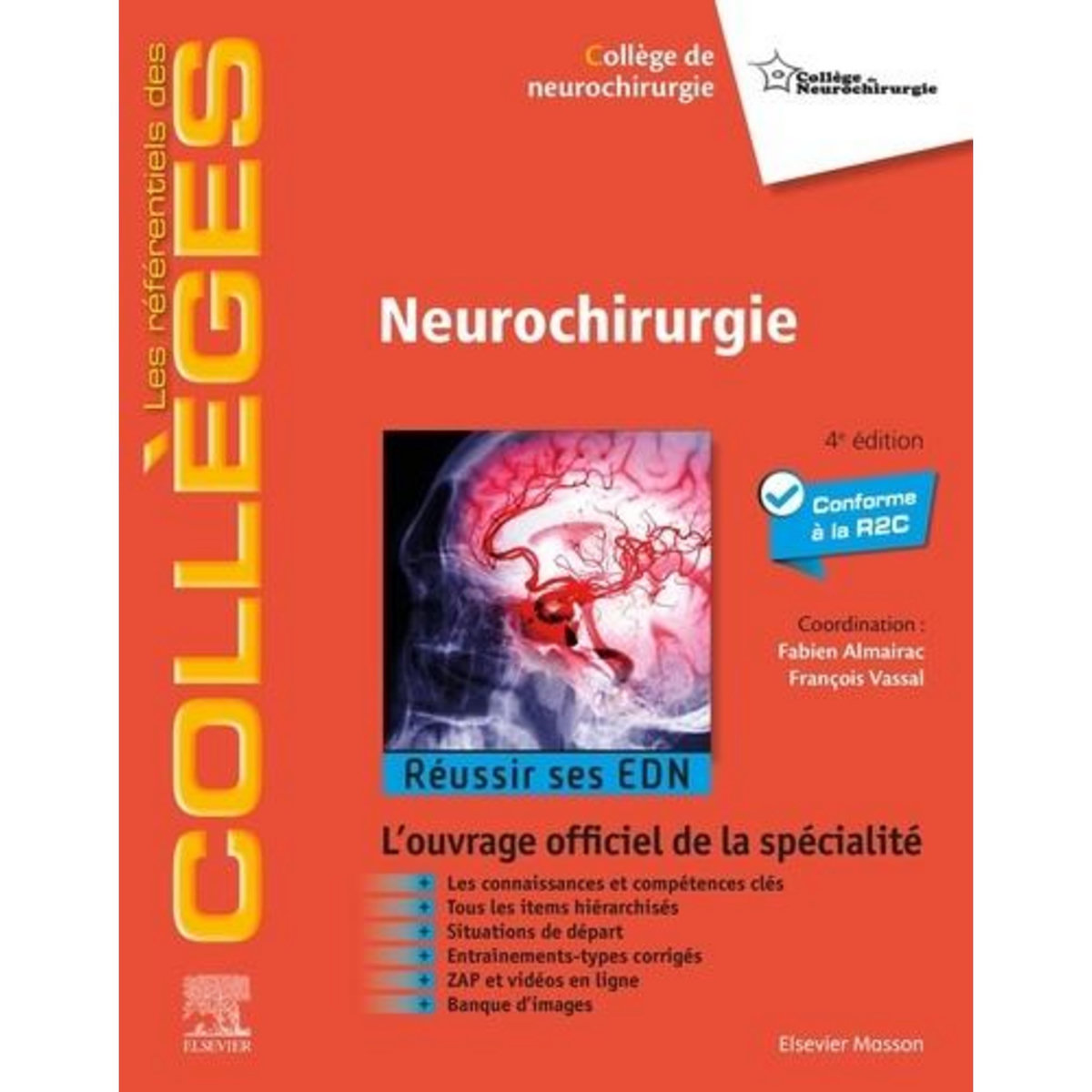 NEUROCHIRURGIE. REUSSIR SES EDN, 4E EDITION, Almairac Fabien