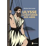  ULYSSE L'AVENTURIER DES MERS, Montardre Hélène