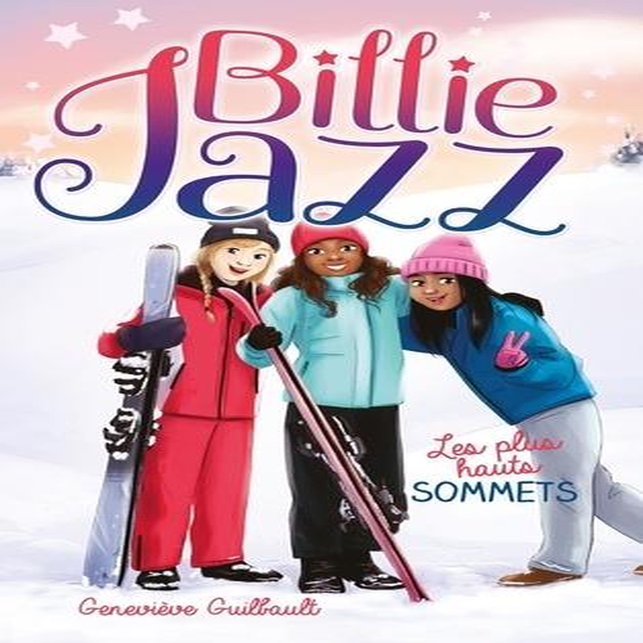 BILLIE JAZZ TOME 13 : LES PLUS HAUTS SOMMETS, Guilbault Geneviève
