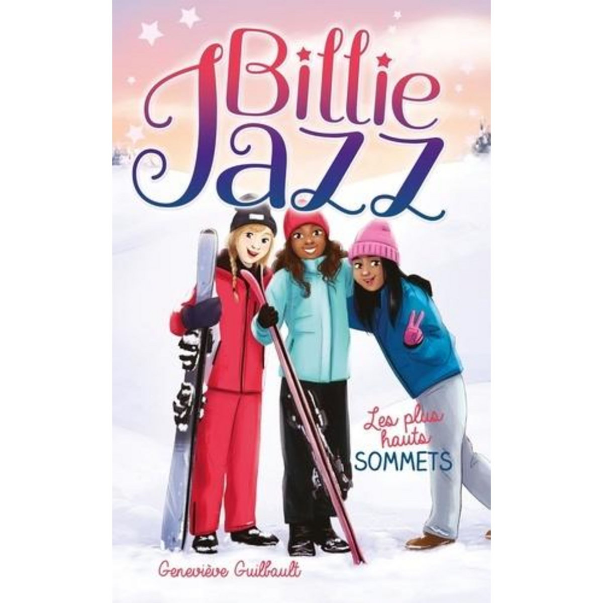 BILLIE JAZZ TOME 13 : LES PLUS HAUTS SOMMETS, Guilbault Geneviève
