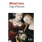 L'AGE D'HOMME. PRECEDE DE DE LA LITTERATURE CONSIDEREE COMME UNE TAUROMACHIE, Leiris Michel