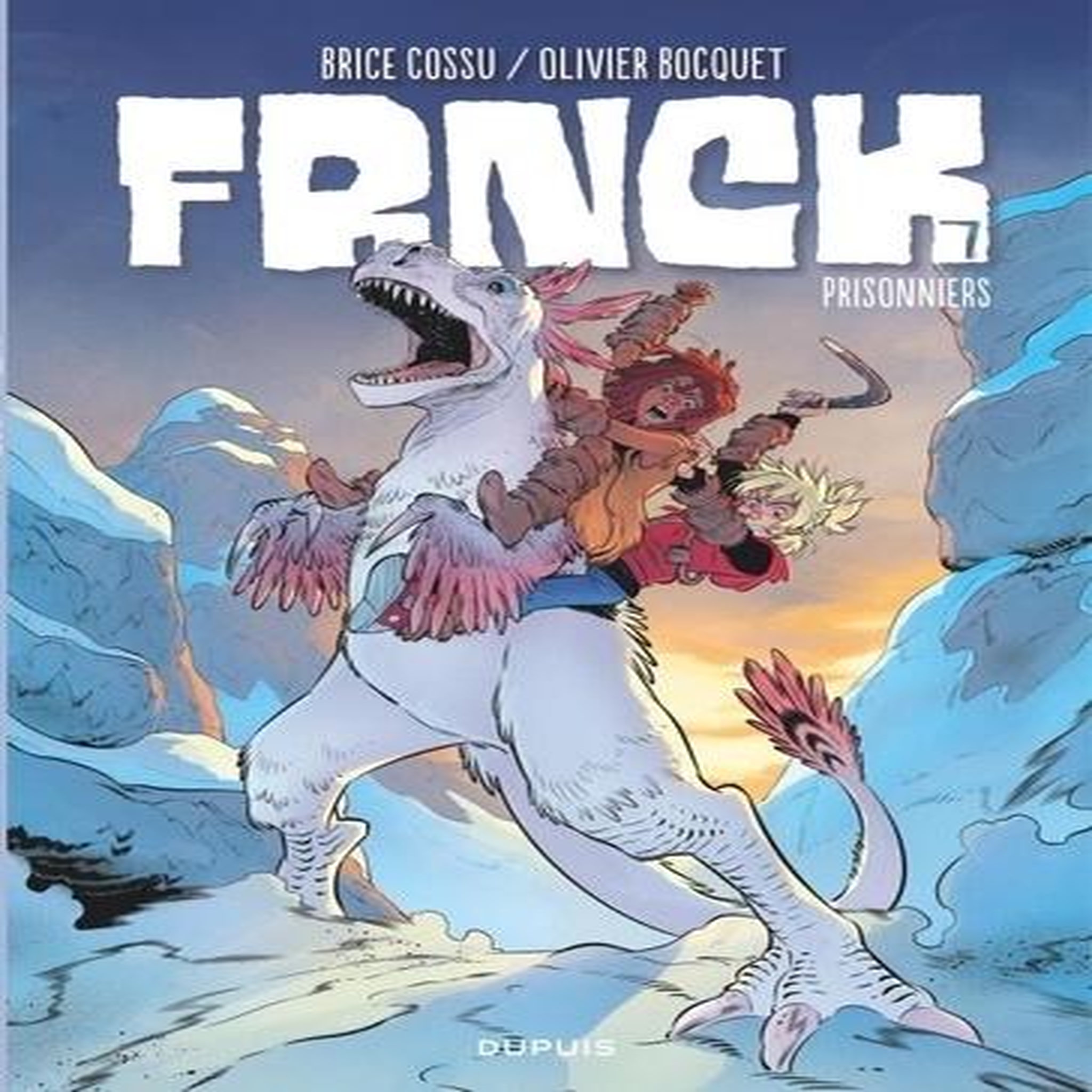 FRNCK TOME 7 : PRISONNIERS, Cossu Brice
