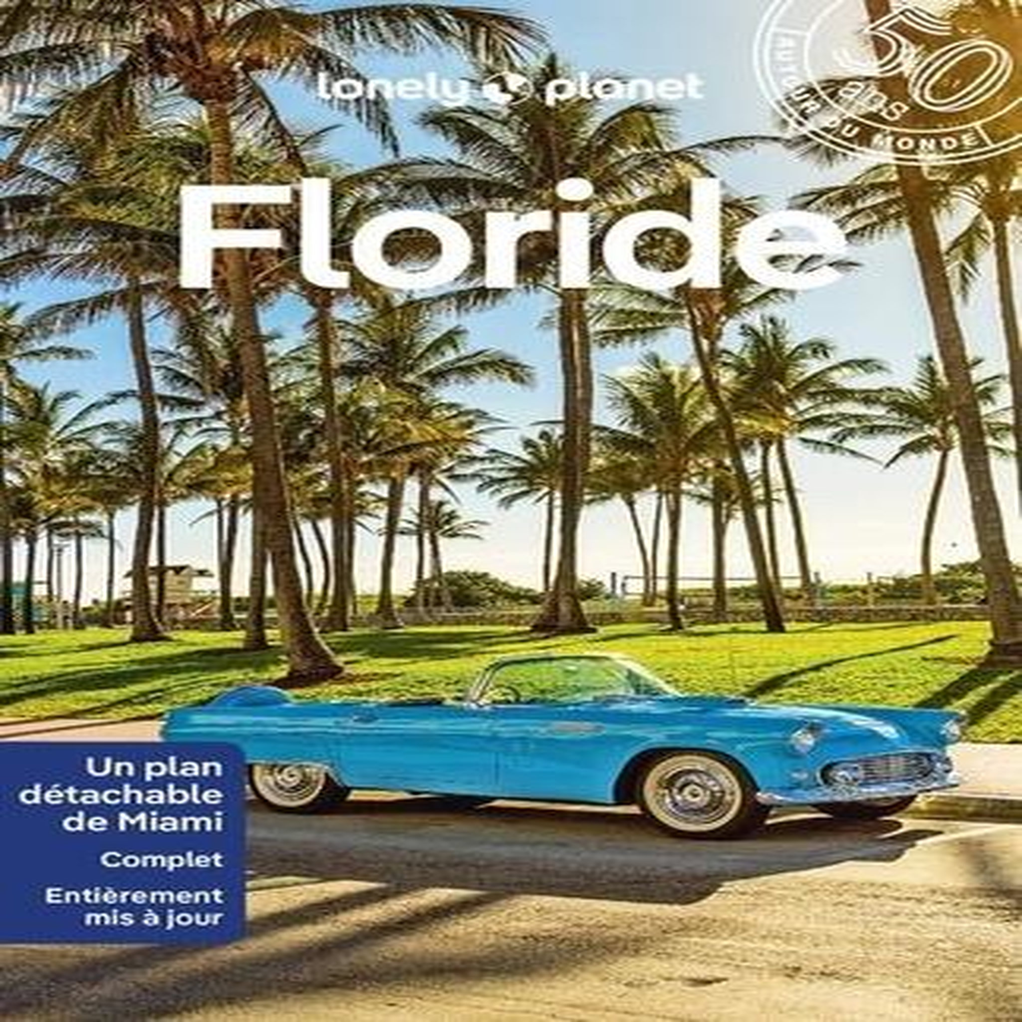 FLORIDE. 6E EDITION. AVEC 1 PLAN DETACHABLE, Bizzarri Amy