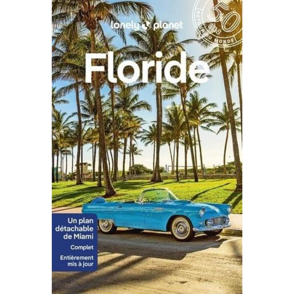 FLORIDE. 6E EDITION. AVEC 1 PLAN DETACHABLE, Bizzarri Amy