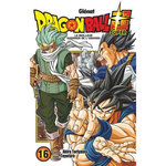DRAGON BALL SUPER TOME 16 : LE MEILLEUR GUERRIER DE L'UNIVERS, Toriyama Akira