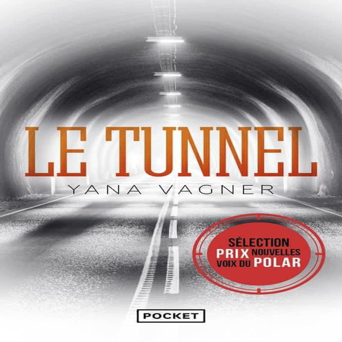 LE TUNNEL, Vagner Yana