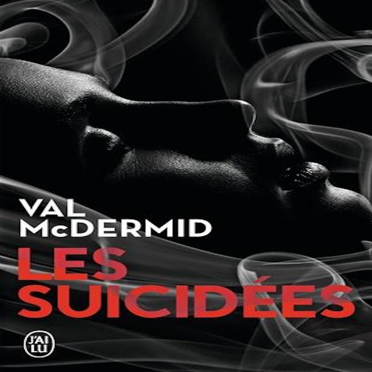 LES SUICIDEES, McDermid Val