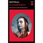 LE CERCUEIL DE PIERRE, Eriksson Kjell