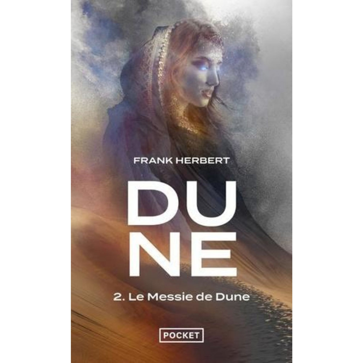 LE CYCLE DE DUNE TOME 2 : LE MESSIE DE DUNE, Herbert Frank