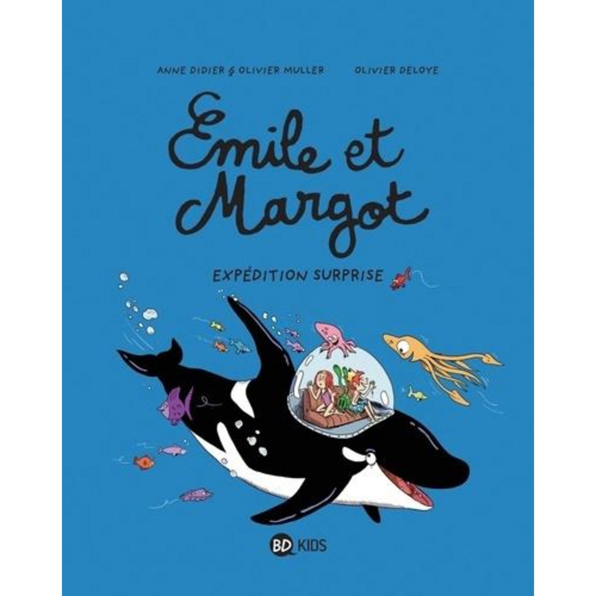 EMILE ET MARGOT TOME 10 : EXPEDITION SURPRISE, Didier Anne