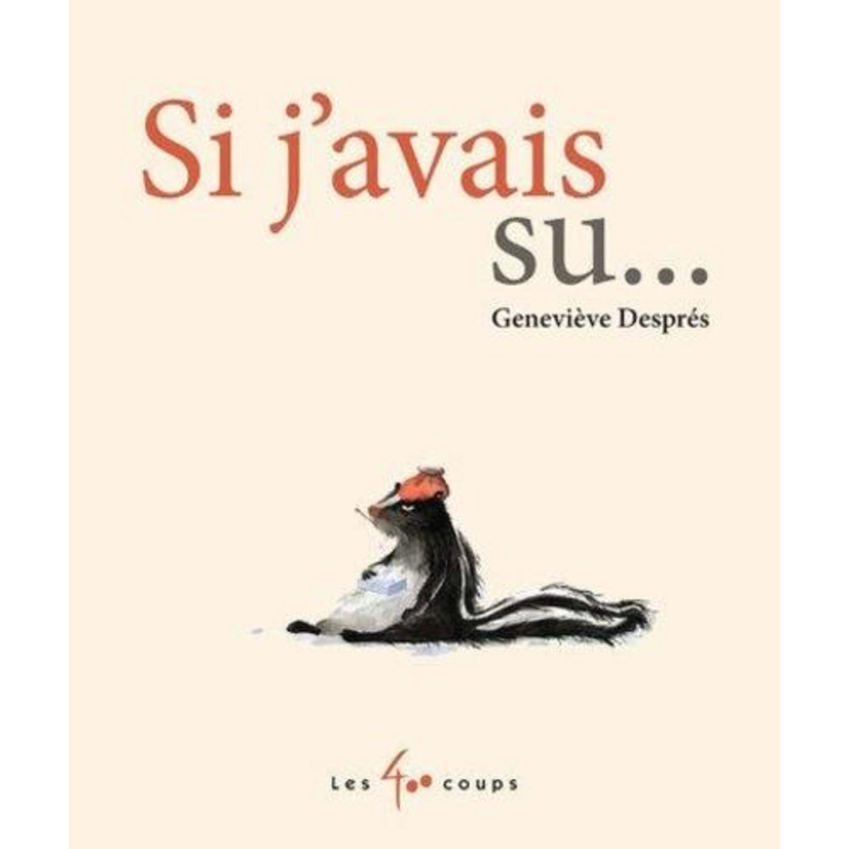 SI J'AVAIS SU..., Després Geneviève